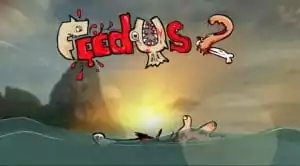 Feed Us 2