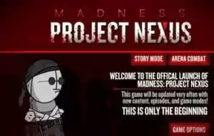 Madness: Project Nexus