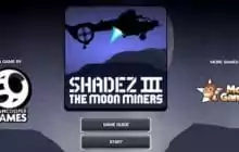 Shadez 3: The Moon Miners