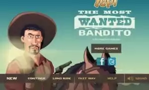 The Most Wanted Bandito