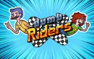 Dumb Riders