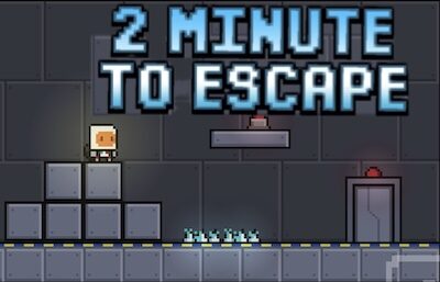 2 Minutes To Escape