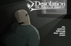 Desolation | The Stages Of ANXIETY