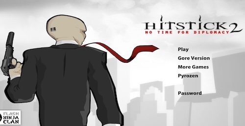 Hitstick 2 | No Time For Diplomacy