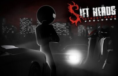 Sift Heads-Street Wars | Prologue