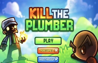Kill the Plumber