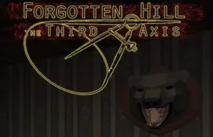 forgotten-hill-the-third-axis